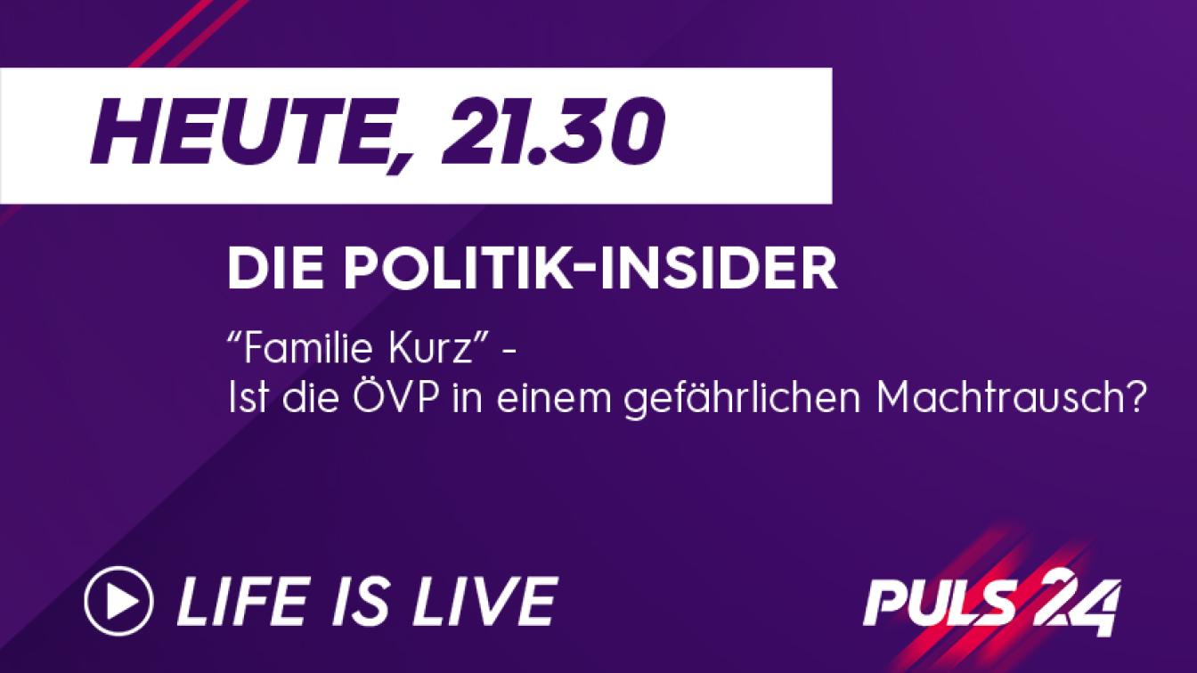 Politik-Insider 08.04.2021 "Familie Kurz" - Ist die ÖVP in einem gefährlichen Machtrausch?