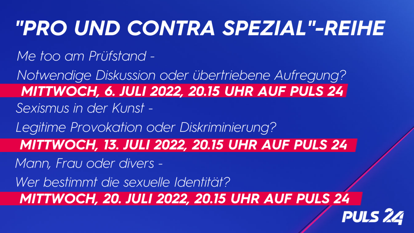 Pro und Contra Spezial Reihe  - Juli 2022