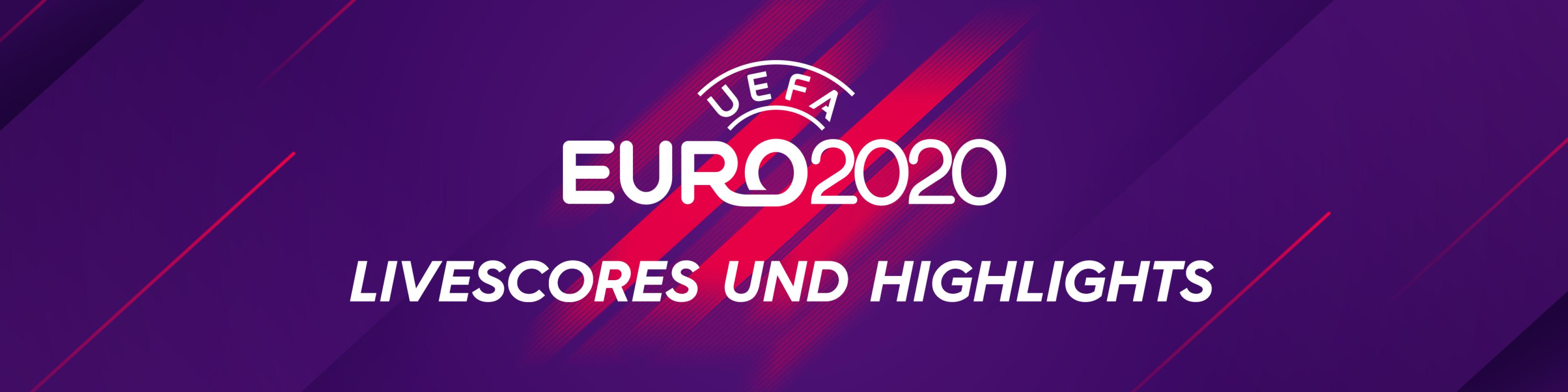 UEFA Euro 2020/21 Livescores und Highlights